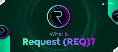 什么是Request(REQ)币-第1张图片-欧意易下载 什么是Request(REQ)币-第1张图片-欧意易下载
