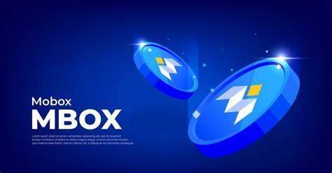 什么是MOBOX(MBOX)币-第1张图片-欧意易下载 什么是MOBOX(MBOX)币-第1张图片-欧意易下载